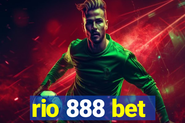 rio 888 bet